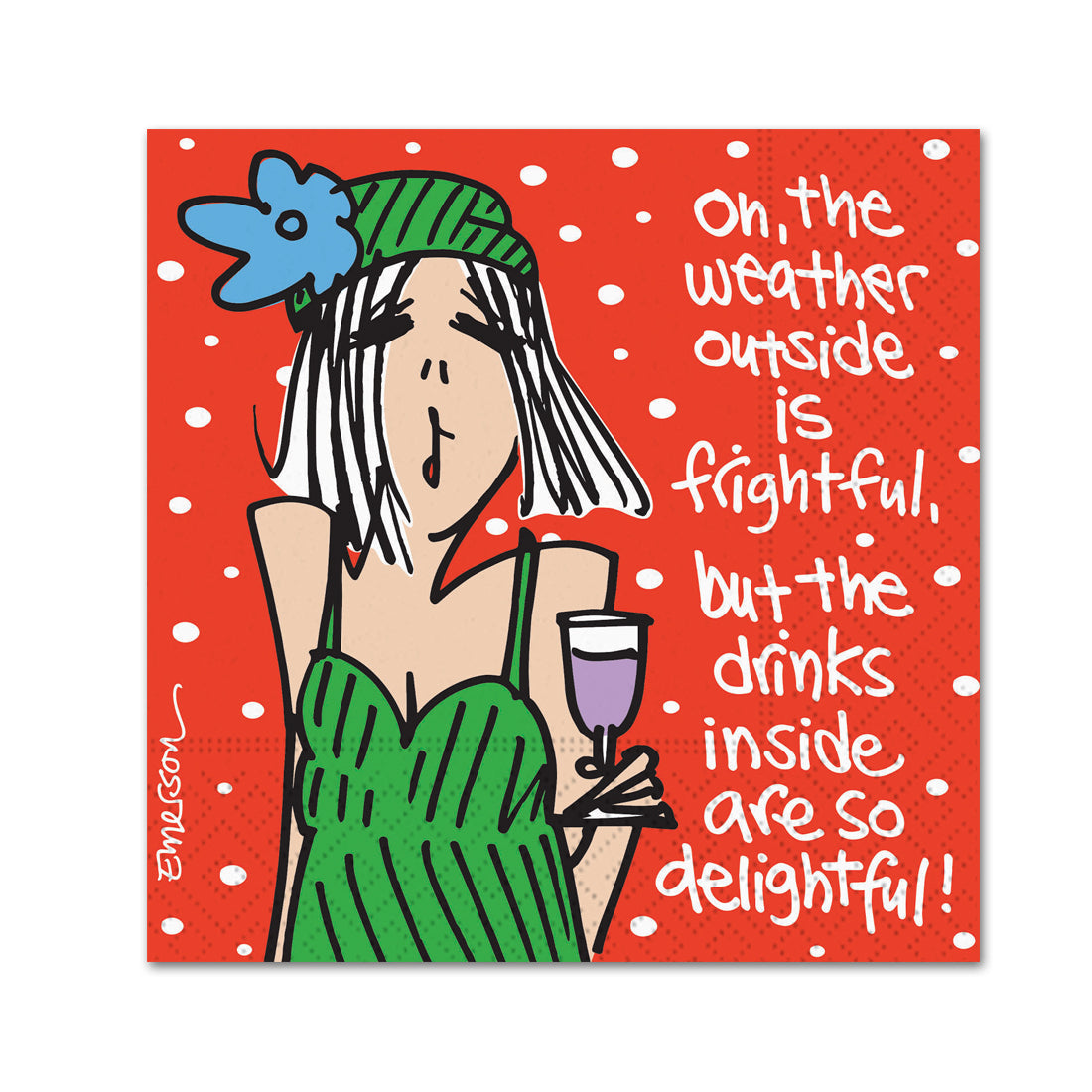Weather Is Frightful Funny Christmas Cocktail Napkins
