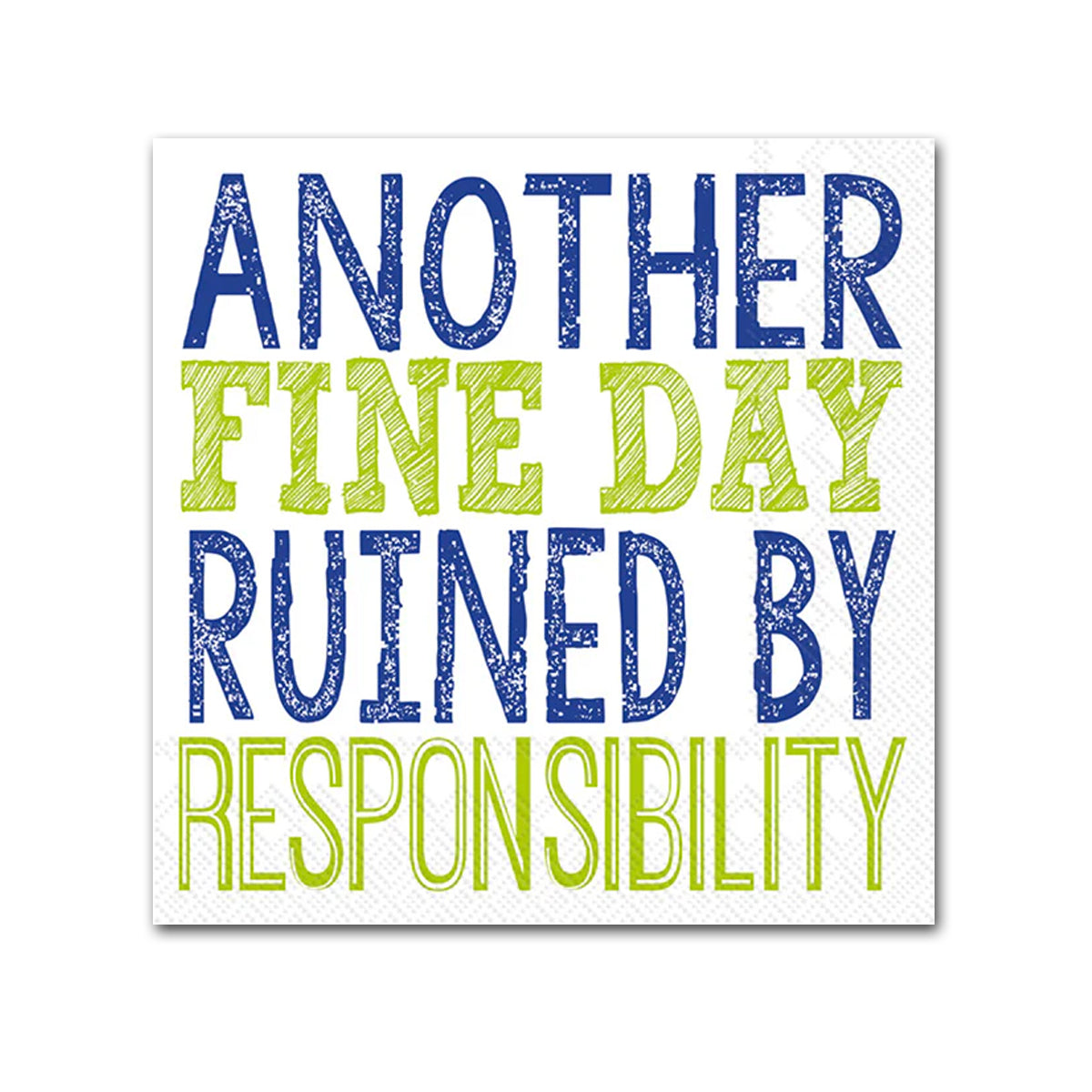 Another Fine Day Funny Paper Cocktail Napkins