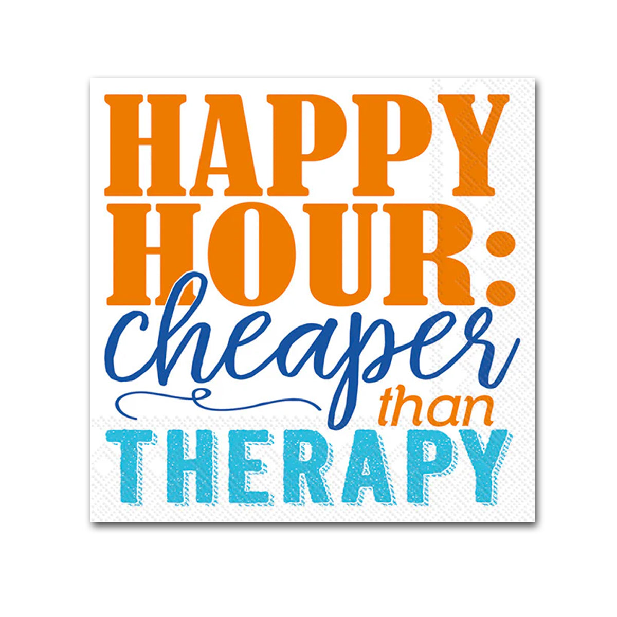 Cheaper Than Therapy Funny Paper Cocktail Napkins