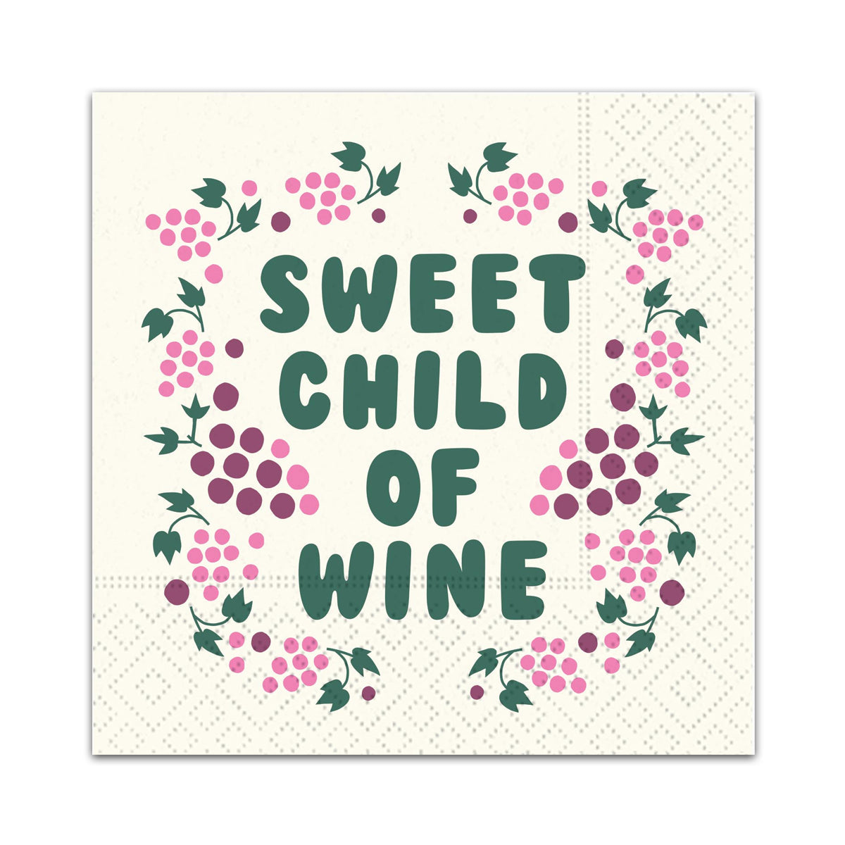 Sweet Child of Wine Funny Cocktail Napkins