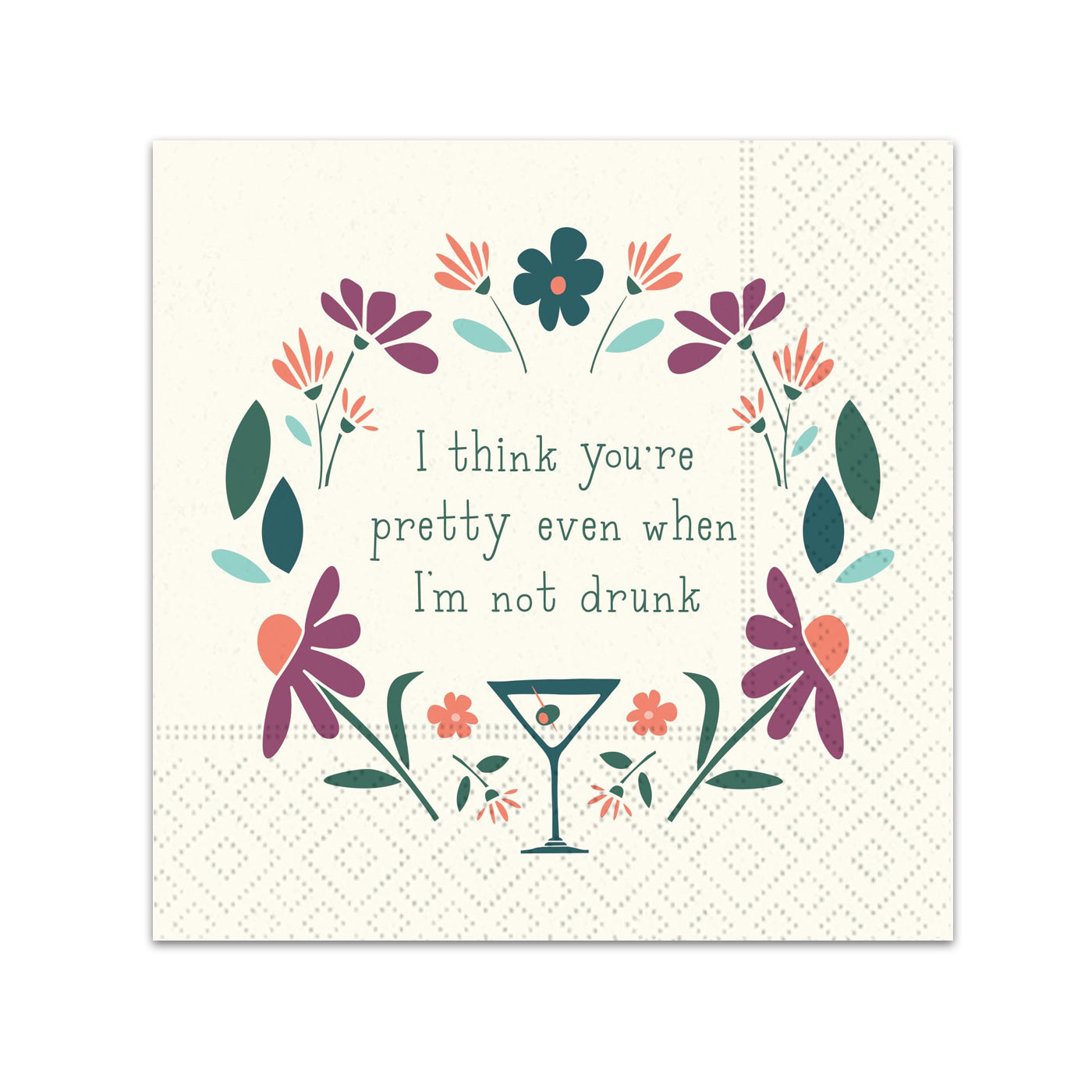 When I'm Not Drunk Funny Cocktail Napkins