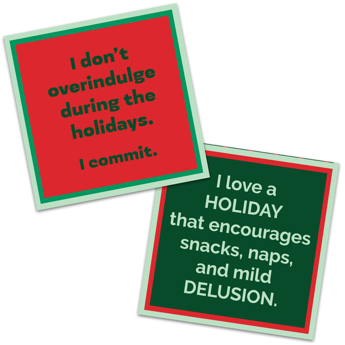 I Don't Overindulge Double the Fun Holiday Cocktail Napkins