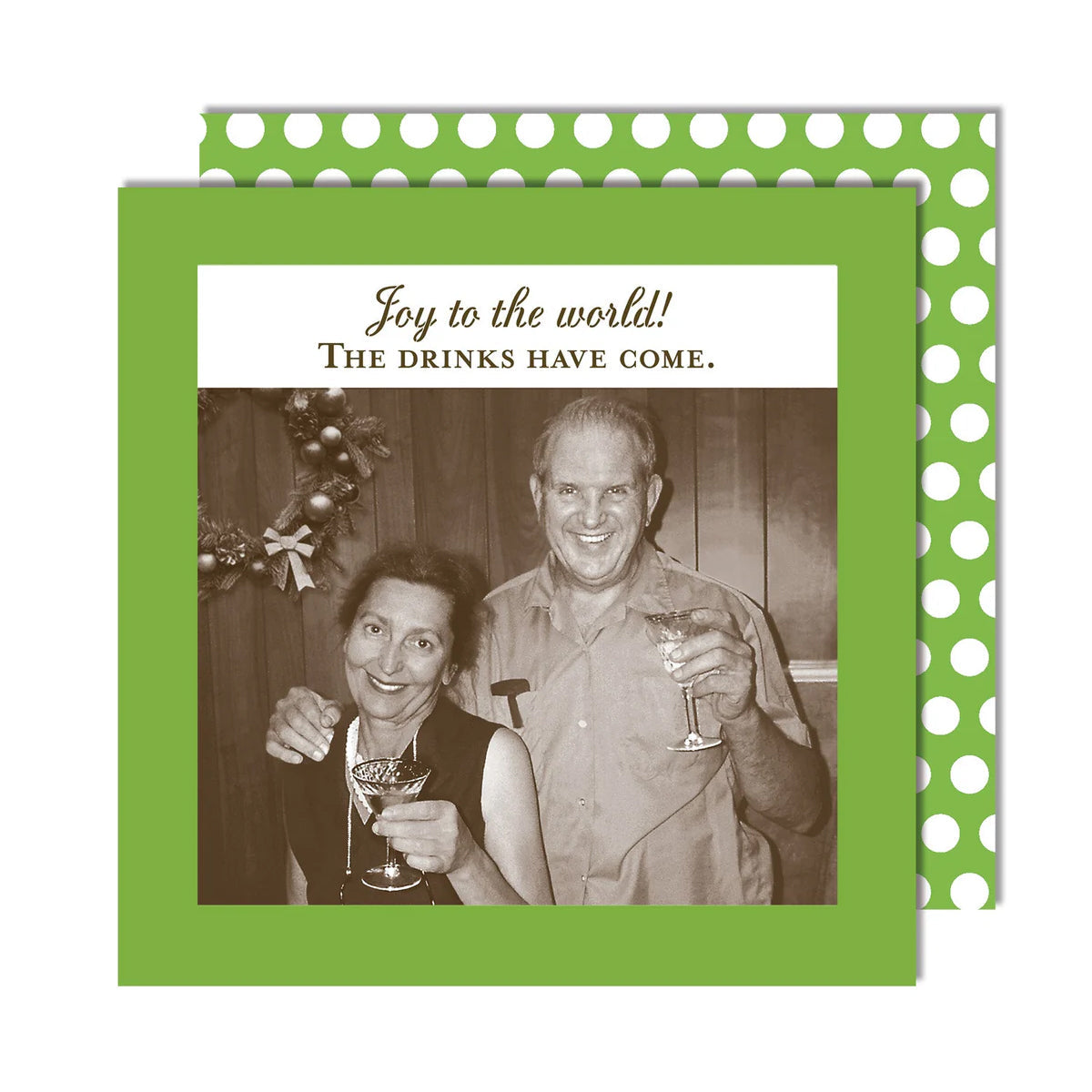 Joy The Drinks Have Come Funny Christmas Cocktail Napkins by Shannon Martin