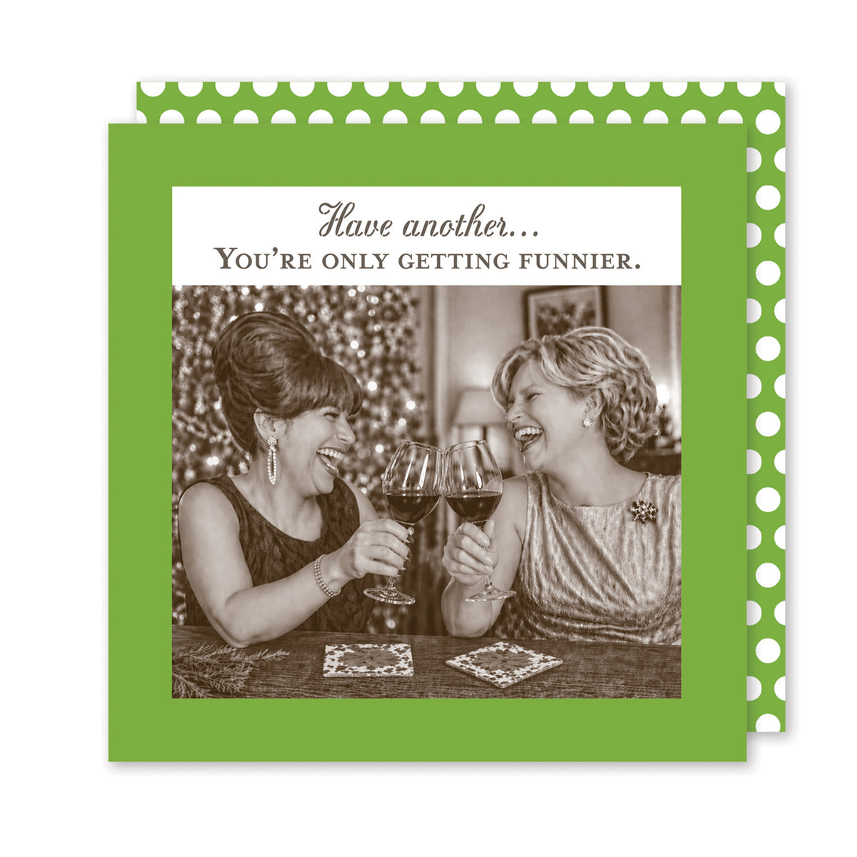 Only Getting Funnier, Holiday Cocktail Napkins by Shannon Martin