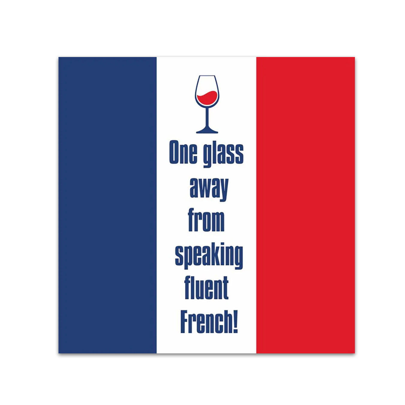 One Glass Away Funny Paper Cocktail Napkins