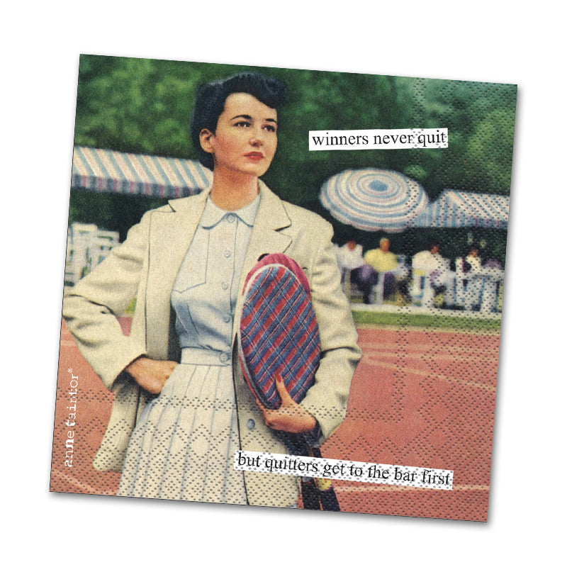 Winners Never Quit Funny Cocktail Napkins by Anne Taintor