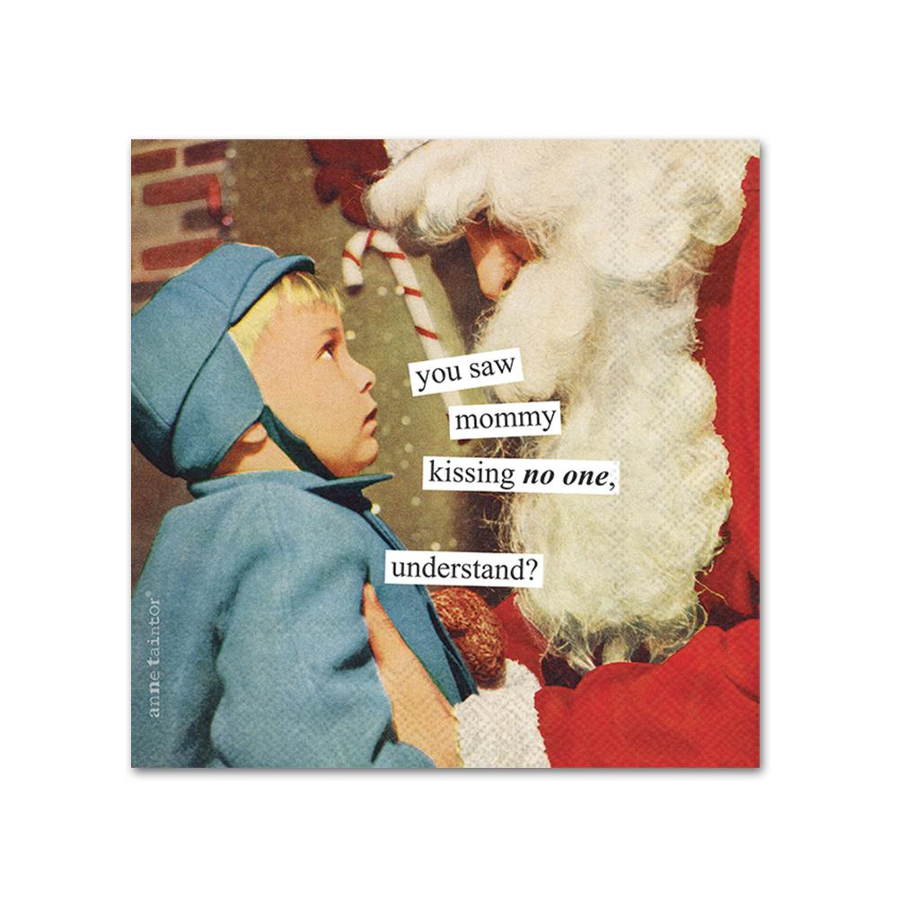 You Saw Mommy Funny Cocktail Napkins by Anne Taintor