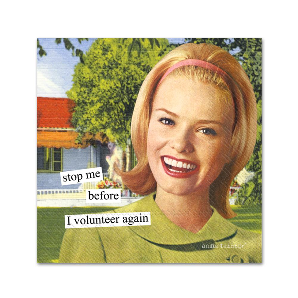 Volunteer Again Funny Cocktail Napkins by Anne Taintor