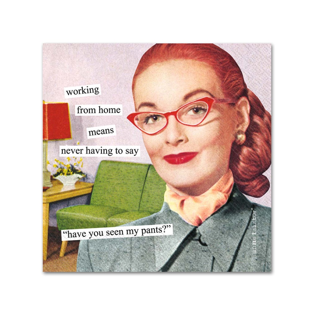 Working From Home Funny Cocktail Napkins by Anne Taintor