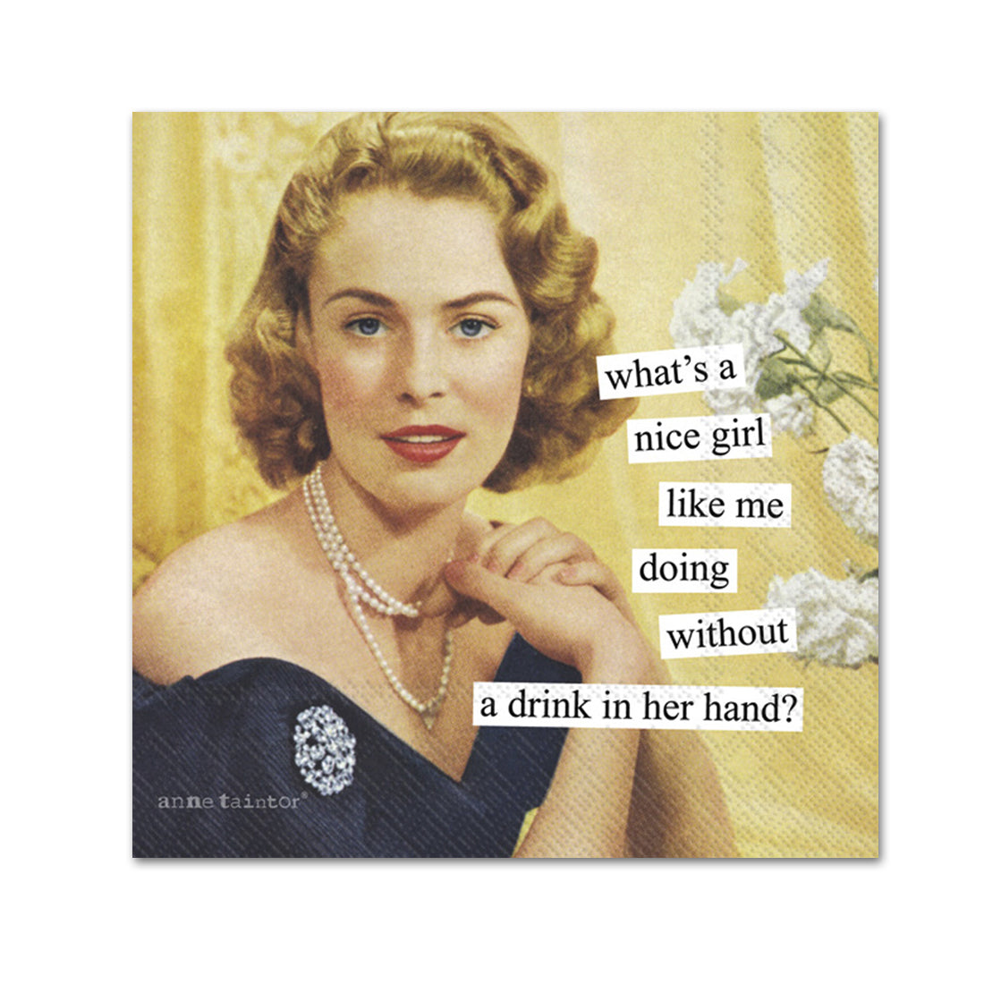 Nice Girl Funny Cocktail Napkins by Anne Taintor
