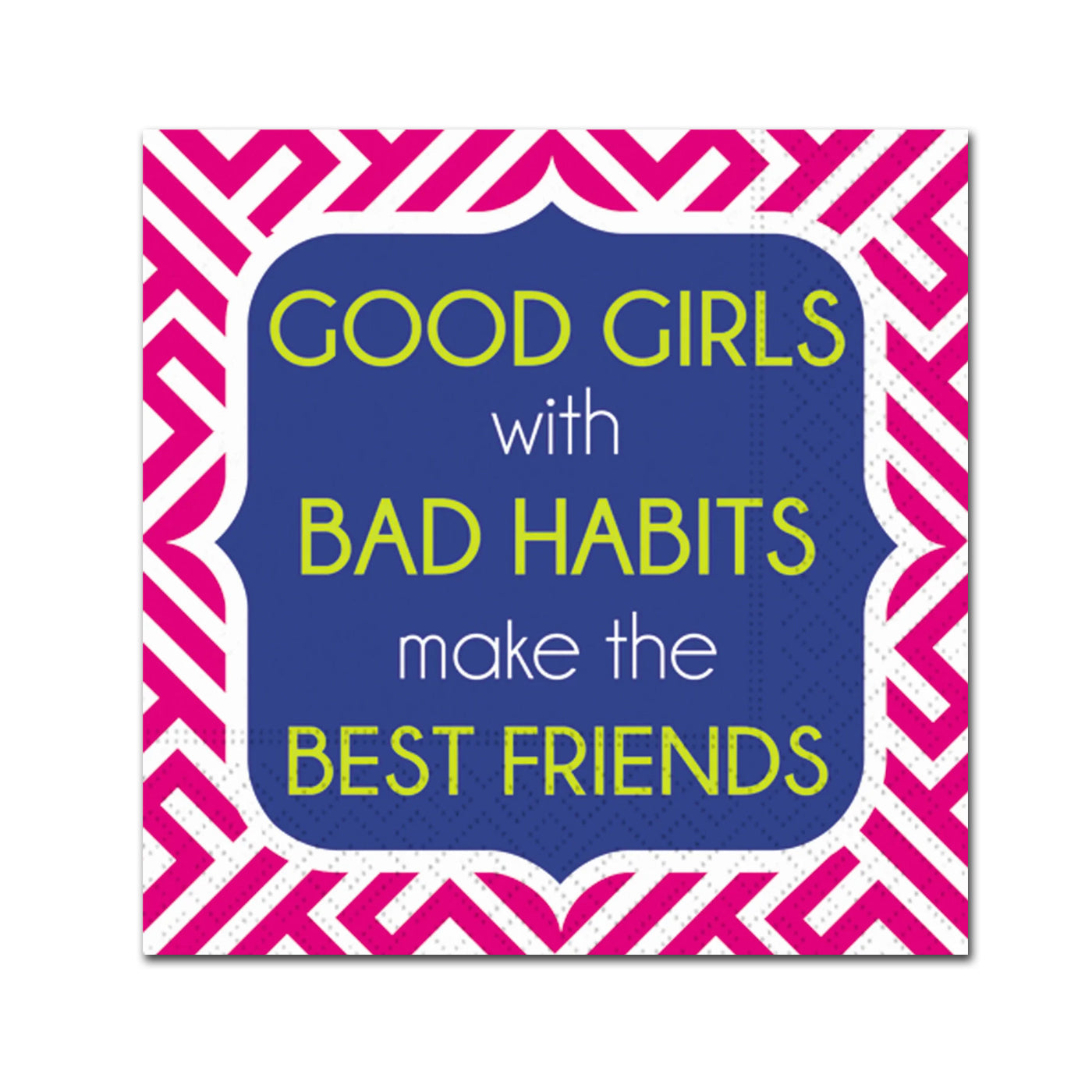 Good Girls with Bad Habits Funny Cocktail Napkins