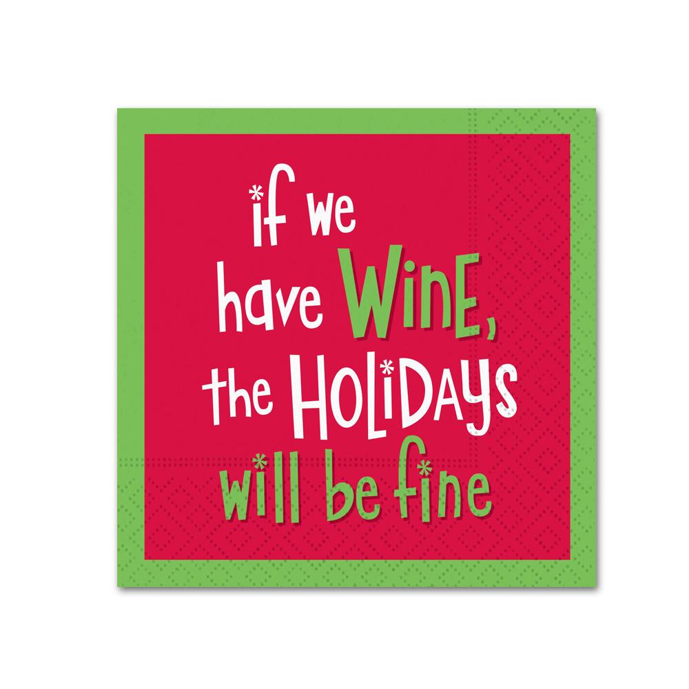 If We Have Wine Holiday Paper Cocktail Napkins