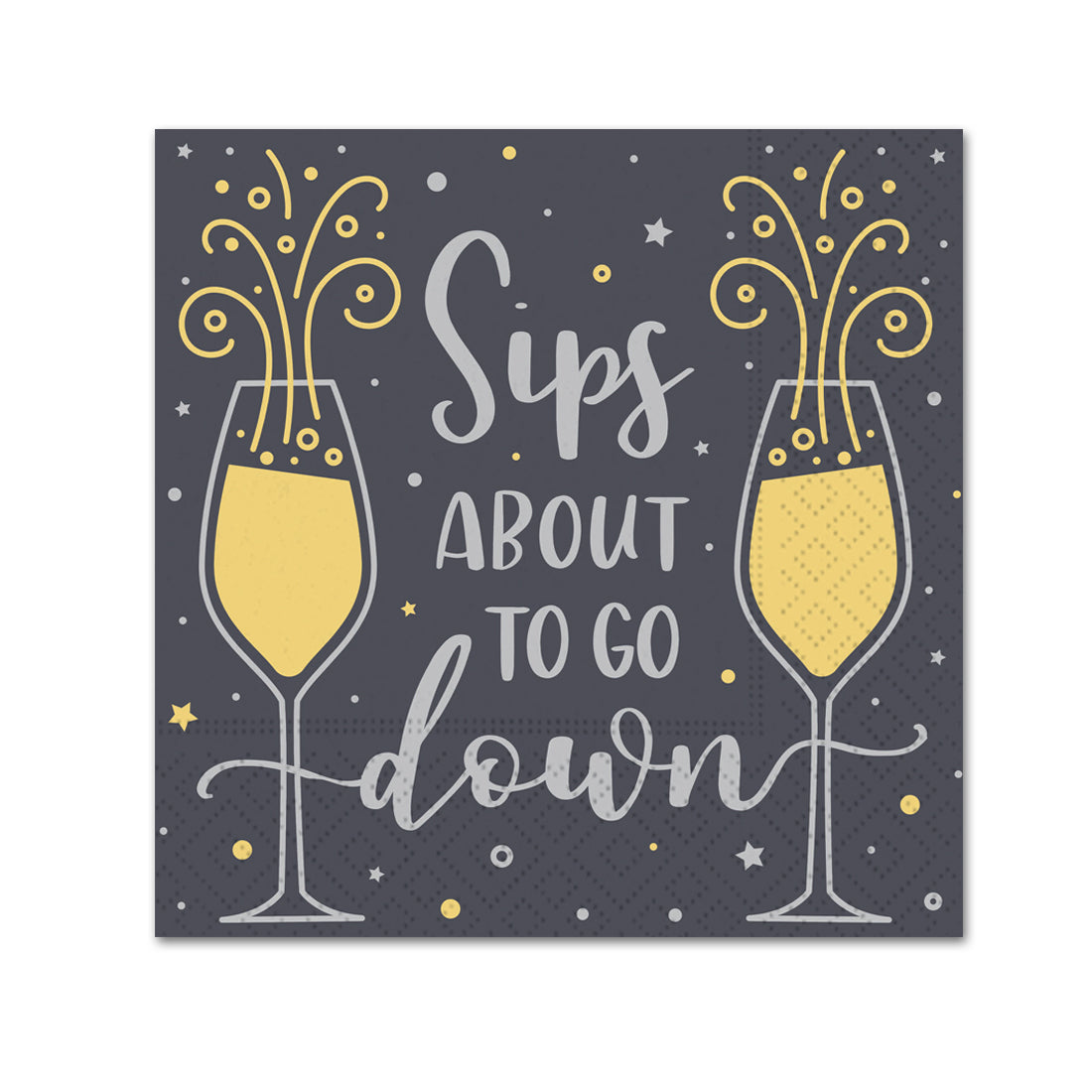 Sips About To Go Down Funny Cocktail Napkins