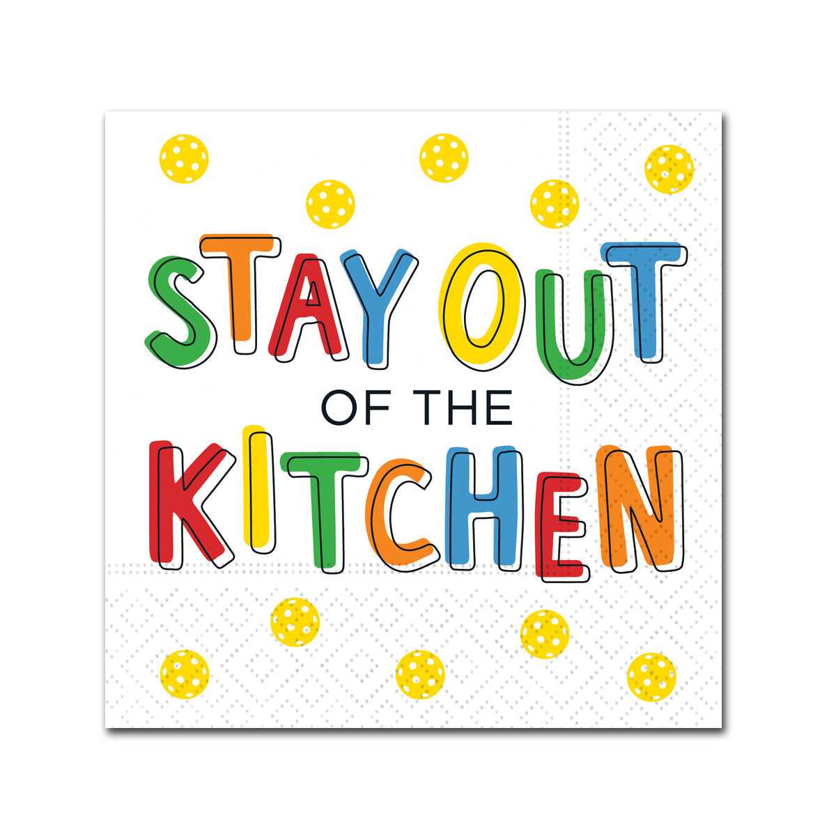 Stay Out Of The Kitchen - Pickleball Beverage Napkins