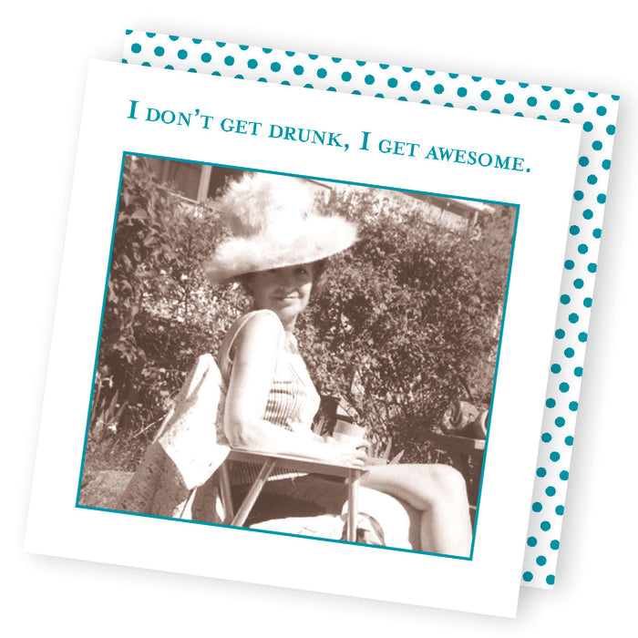 I Get Awesome- Funny Cocktail Napkins