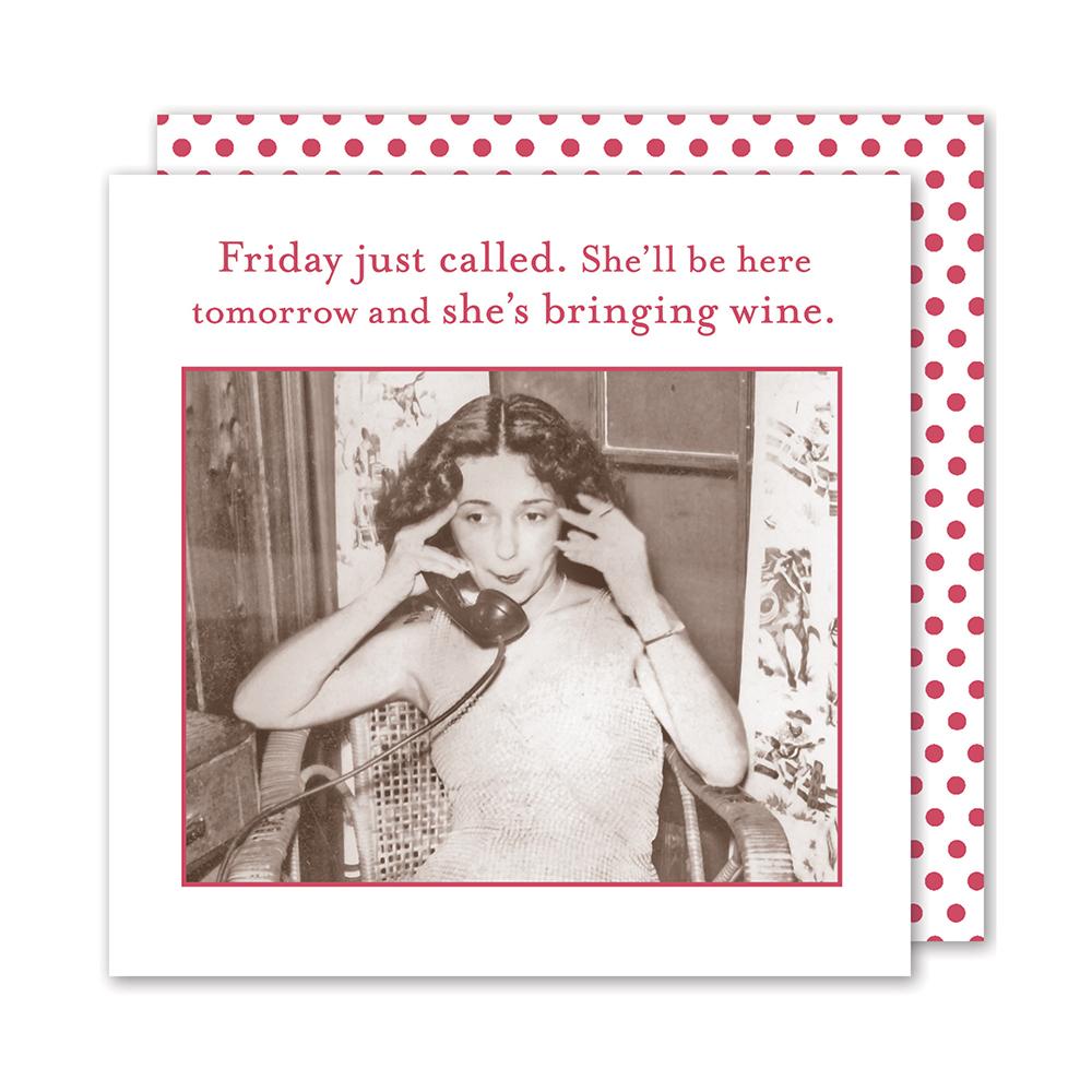 Friday Just Called, Funny Cocktail Napkins