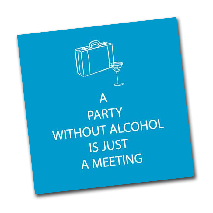 Just a Meeting - Funny Cocktail Napkins