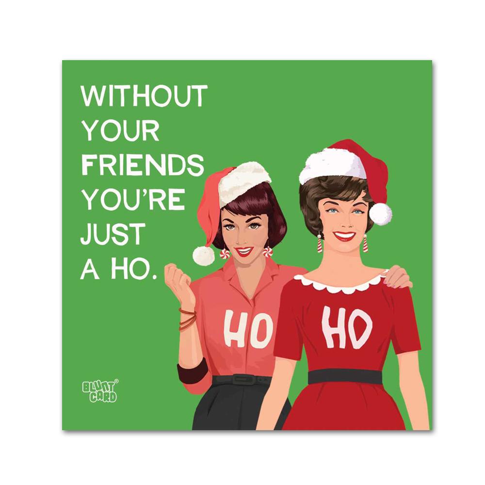 Without Your Friends Funny Cocktail Napkins