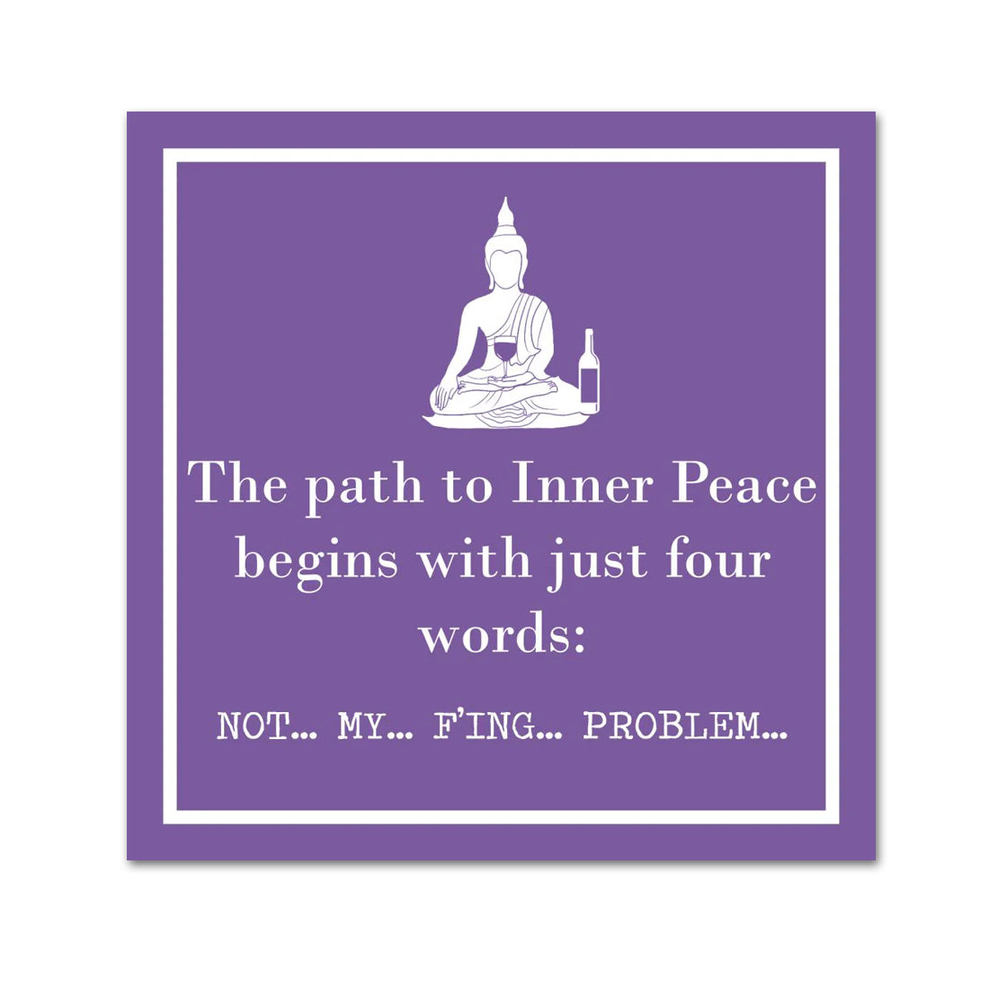 Inner Peace Funny Paper Cocktail Napkins